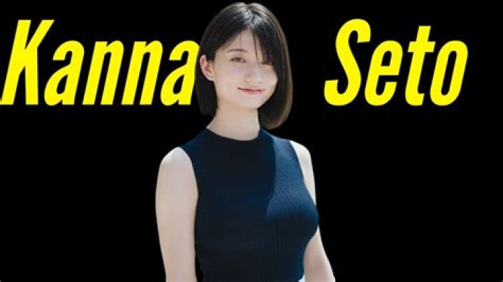 Discovering Kanna Seto: A Rising Star's Journey in Japanese Entertainment